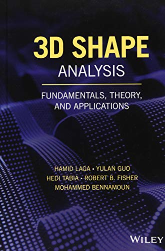 3D Shape Analysis Fundamentals, Theory, and Applications [Hardcover]