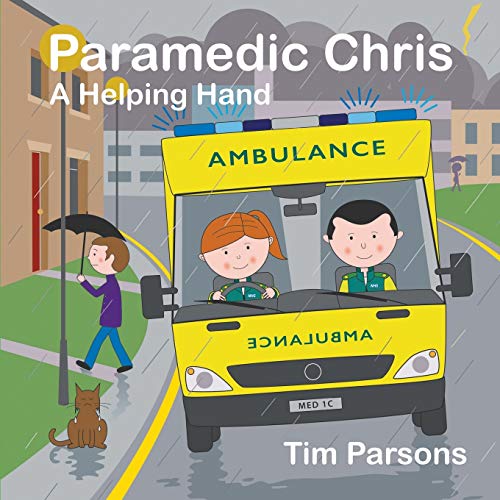 Paramedic Chris A Helping Hand [Paperback]