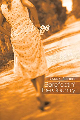 Barefootin' The Country [Paperback]