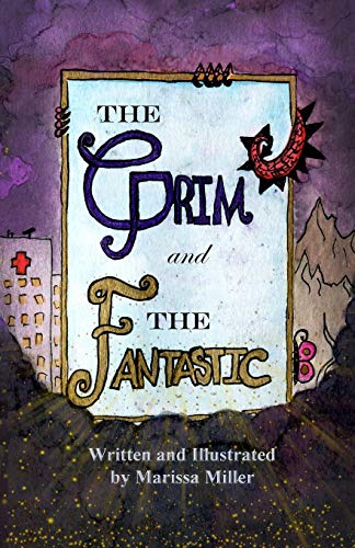 Grim and the Fantastic [Paperback]