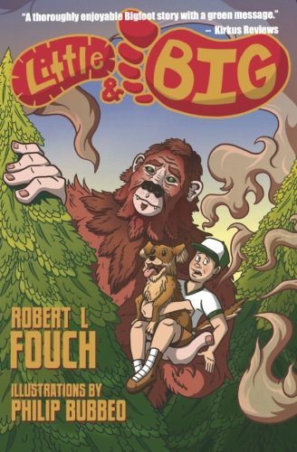 Little & Big  A Bigfoot Story [Paperback]