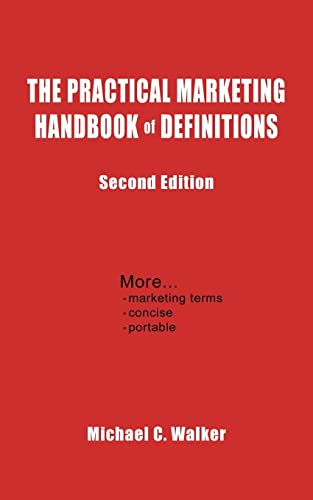 Practical Marketing Handbook of Definitions  Second Edition [Paperback]