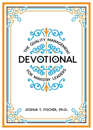 Quality Management Devotional for Ministry Leaders [Paperback]