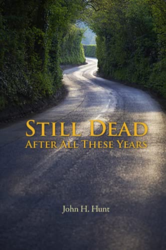 Still Dead After All These Years [Paperback]