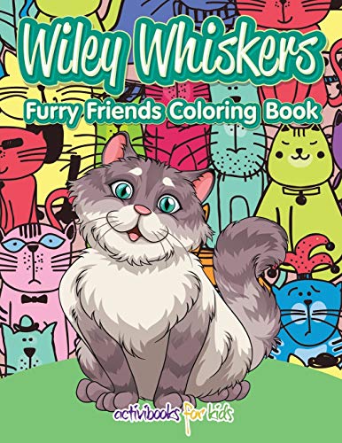 Wiley Whiskers, Furry Friends Coloring Book [Paperback]