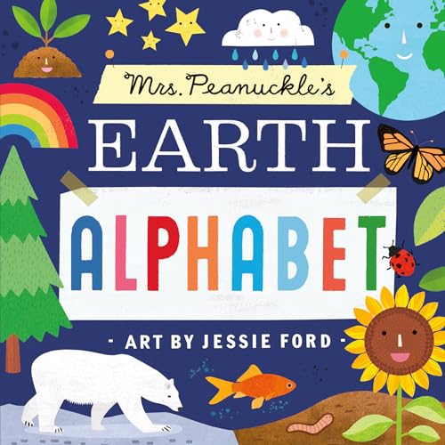 Mrs. Peanuckle's Earth Alphabet [Board book]