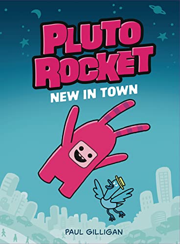 Pluto Rocket New in Town (Pluto Rocket 1) [Paperback]