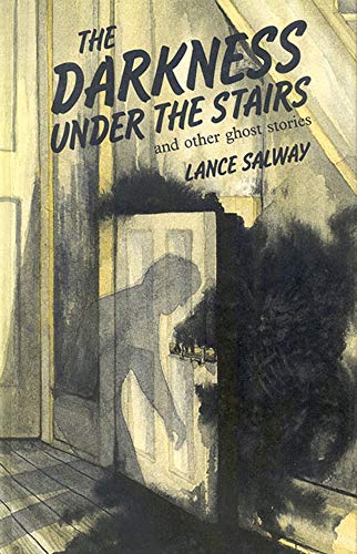 The Darkness Under the Stairs [Hardcover]