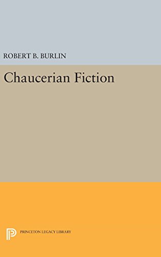 Chaucerian Fiction [Hardcover]