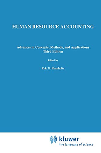 Human Resource Accounting Advances in Concepts, Methods and Applications [Paperback]