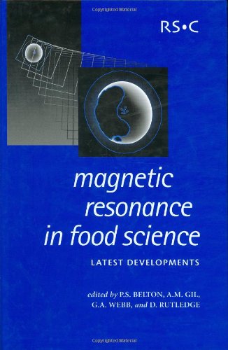 Magnetic Resonance in Food Science Latest Developments [Hardcover]