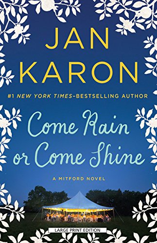 Come Rain Or Come Shine (mitford Series) [Paperback]