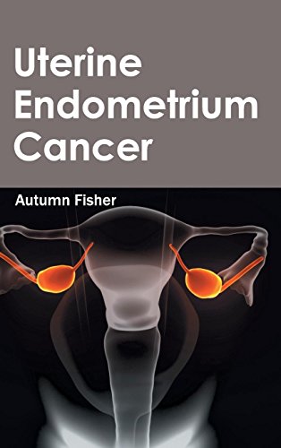 Uterine Endometrium Cancer [Hardcover]