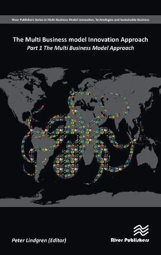 The Multi Business Model Innovation Approach Part 1 [Hardcover]