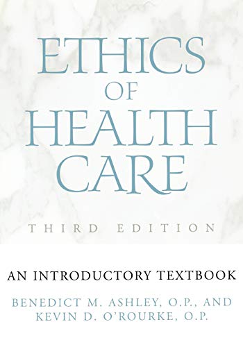 Ethics of Health Care An Introductory Textbook [Paperback]