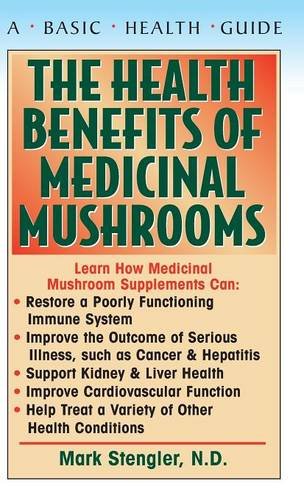 The Health Benefits of Medicinal Mushrooms [Hardcover]