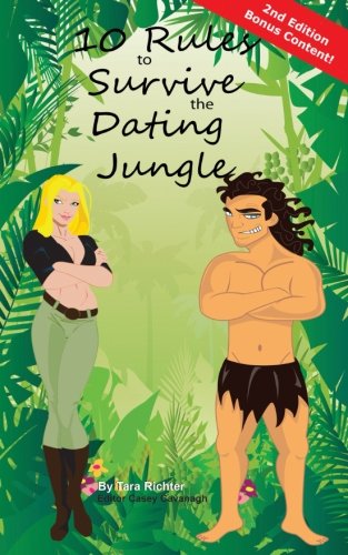 10 Rules To Survive The Dating Jungle (volume 1) [Paperback]