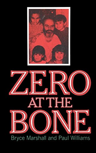 ZERO AT THE BONE [Paperback]