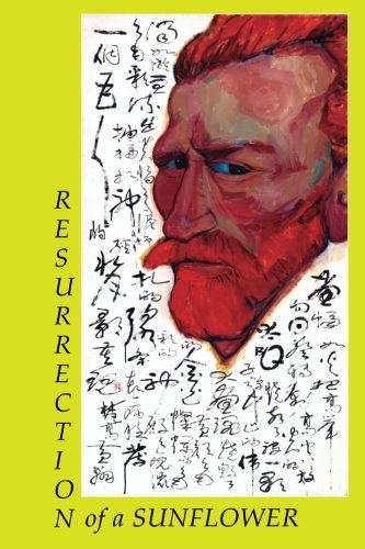 Resurrection of a Sunflower [Paperback]