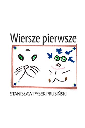 Wiersze Pierwsze [Paperback]