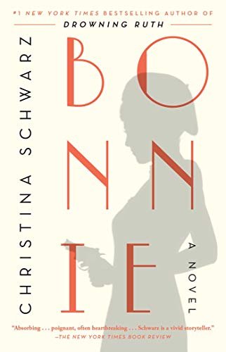 Bonnie A Novel [Paperback]