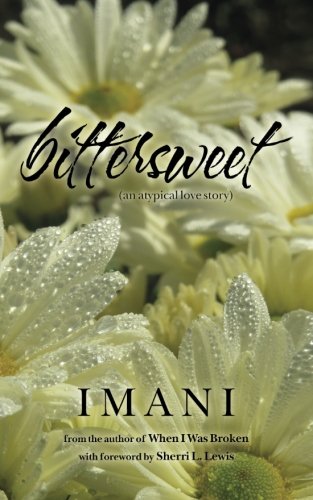 Bittersweet (an Atypical Love Story) [Paperback]