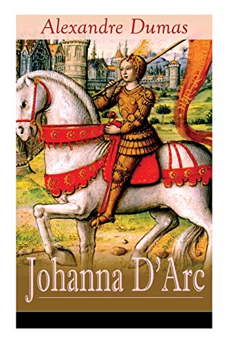 Johanna d'Arc (Vollstndige Deutsche Ausgabe) [Paperback]