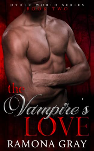 The Vampire's Love (other World Series) (volume 2) [Paperback]