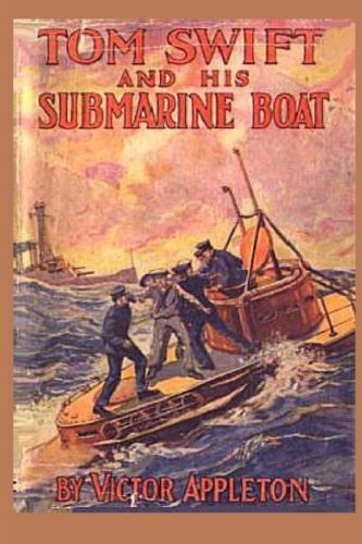 Tom Swift And His Submarine Boat (volume 4) [Paperback]