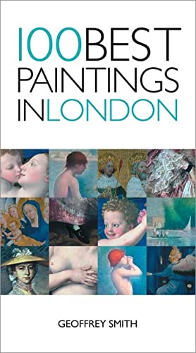 100 Best Paintings in London [Paperback]