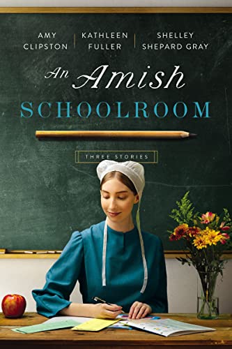 An Amish Schoolroom Three Stories [Paperback]