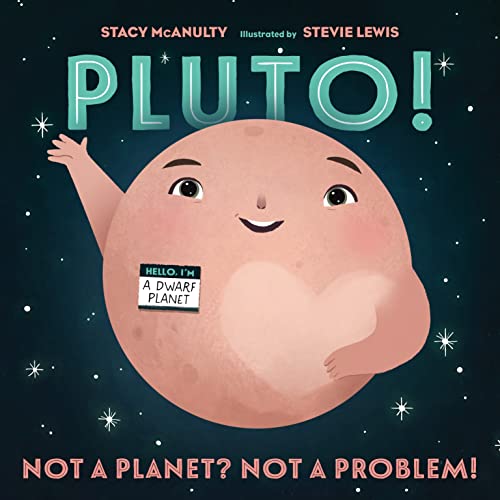 Pluto Not a Planet Not a Problem [Hardcover]