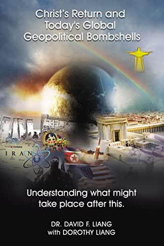 Christs Return and Today's Global Geopolitical Bombshells Understanding What M [Paperback]
