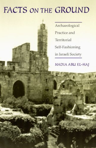 Facts on the Ground Archaeological Practice and Territorial Self-Fashioning in  [Paperback]