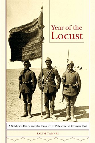 Year of the Locust A Soldier&39s Diary and the Erasure of Palestine&39s Ott [Paperback]