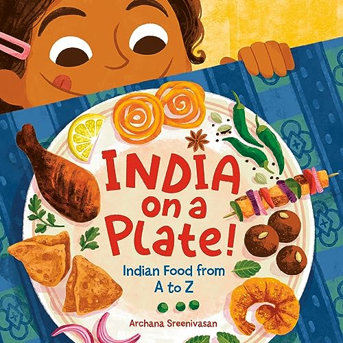 India on a Plate Indian Food from A to Z [Board book]