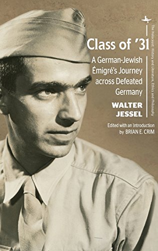 Class of }}}31 A German-Jewish }}migr}}}}}s Journey across Defeated Germany [Hardcover]