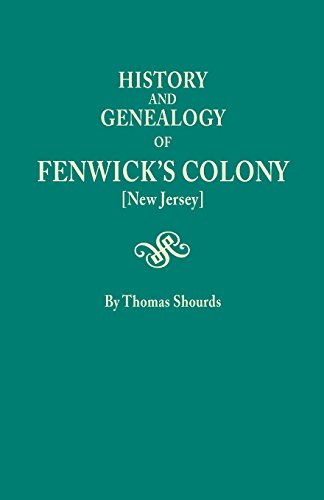 History And Genealogy Of Fenwick's Colony [n.J.] [Paperback]
