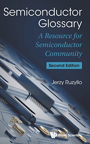 Semiconductor Glossary A Resource For Semiconductor Community [Hardcover]