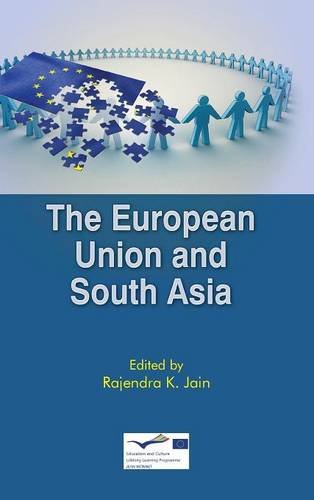 The European Union And South Asia [Hardcover]