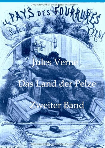Das Land Der Pelze (german Edition) [Paperback]