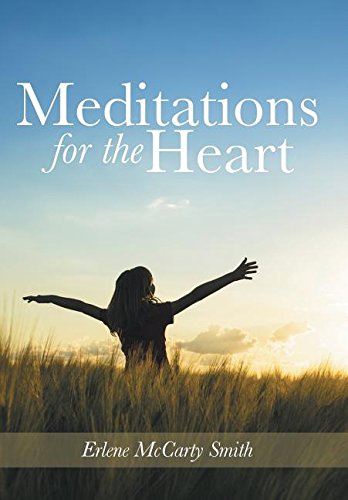 Meditations For The Heart [Paperback]