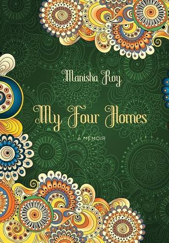 My Four Homes A Memoir [Hardcover]