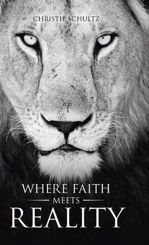 Where Faith Meets Reality [Hardcover]