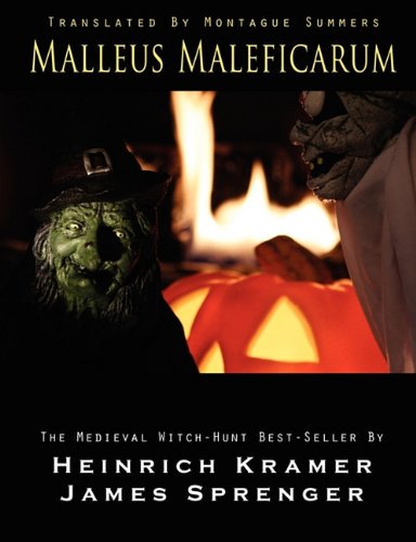 Malleus Maleficarum [Paperback]