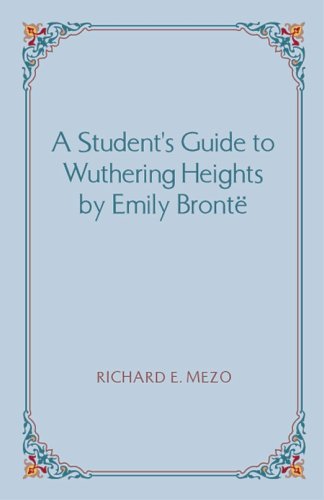 A Student's Guide To Wuthering Heights By Emily Bronte [Paperback]