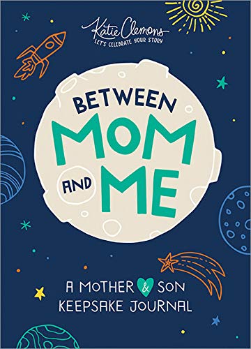 Between Mom and Me A Mother and Son Keepsake Journal [Paperback]