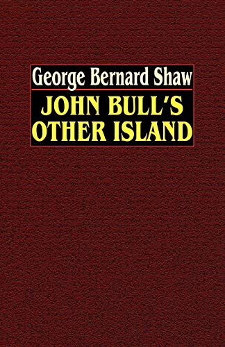 John Bull's Other Island [Paperback]