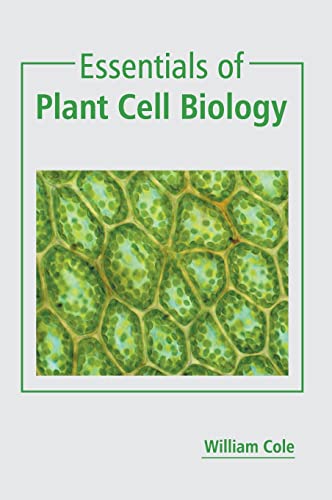 Essentials of Plant Cell Biology [Hardcover]