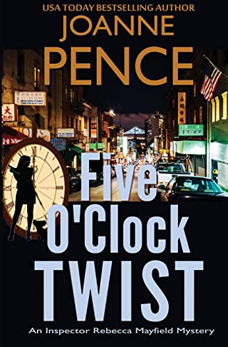Five o'Clock Twist  An Inspector Rebecca Mayfield Mystery [Paperback]